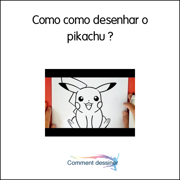 Como como desenhar o pikachu
